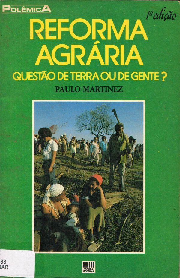 Reforma Agrária - Questão de Terra ou de Gente?